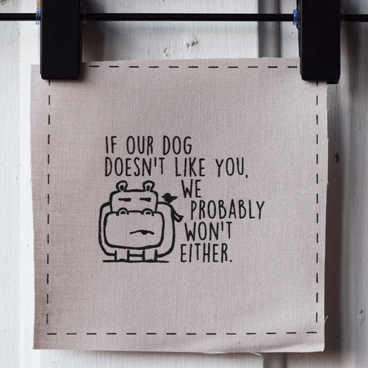 If our dog doesn't like you we probably won't either—Salty Square