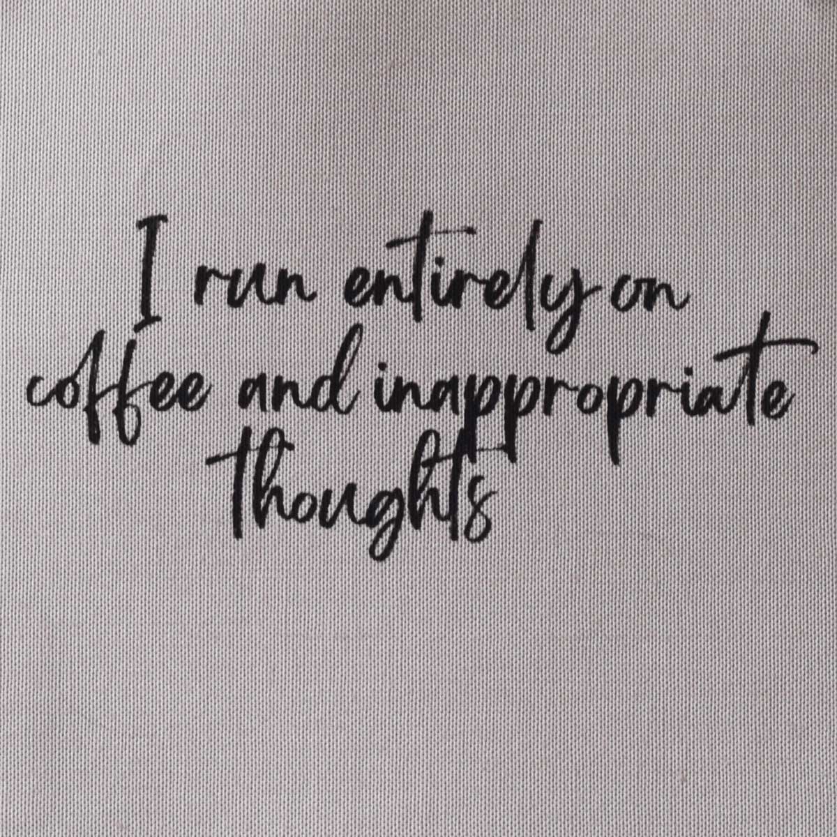 I run entirely on coffee and inappropriate thoughts—Salty Square (no hippo)